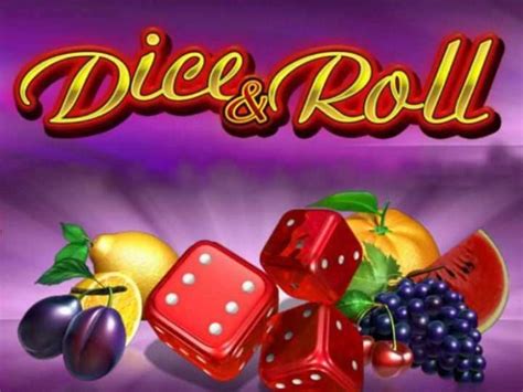 dice and roll 40 slot